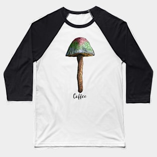 Mushroom Coffee Baseball T-Shirt